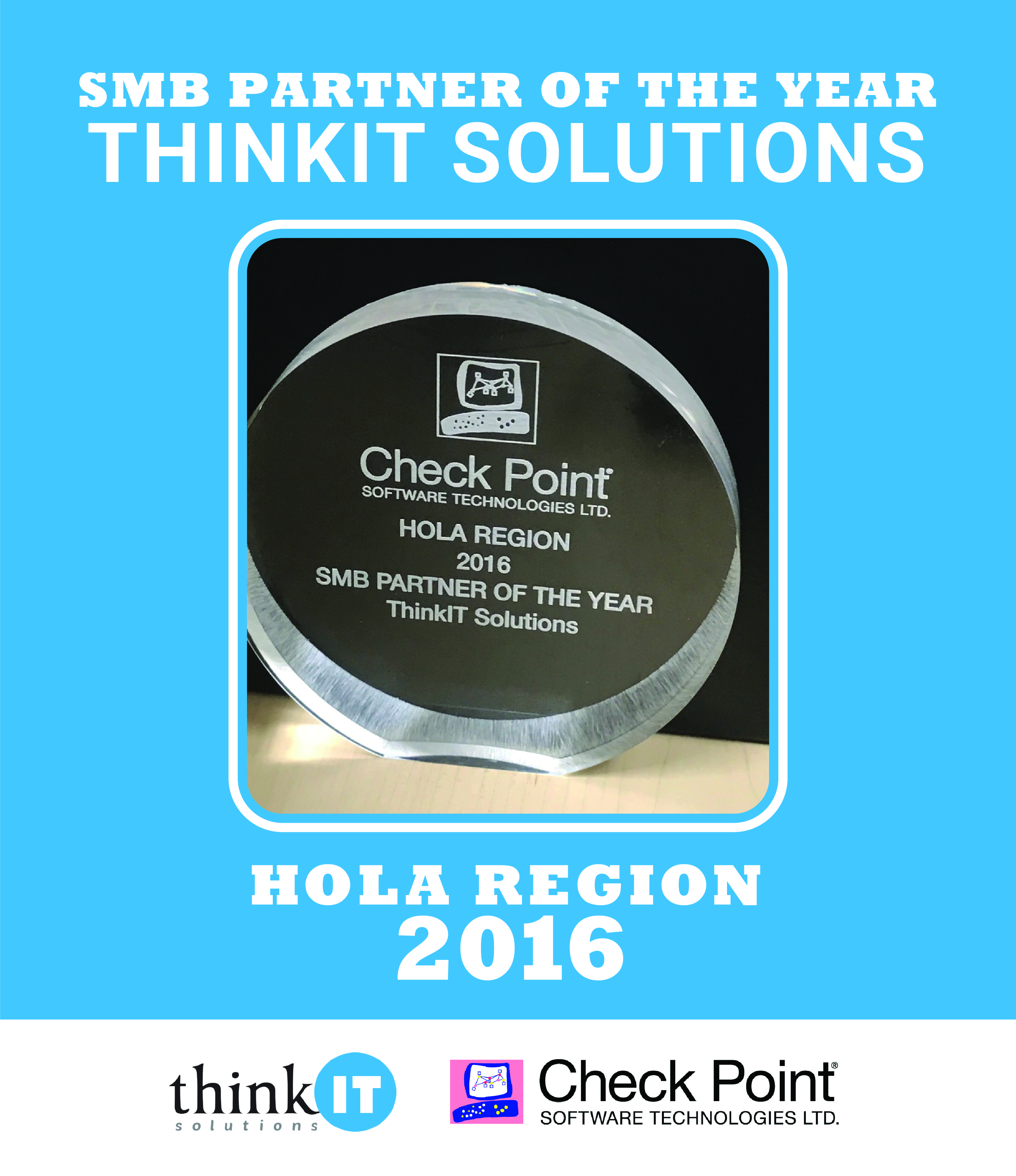 thinkIT Solutions Selected as Checkpoint’s 2016 Small and Midsize Business Partner of the Year for the HOLA Region